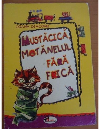 Mustacica, motanelul fara frica carte...