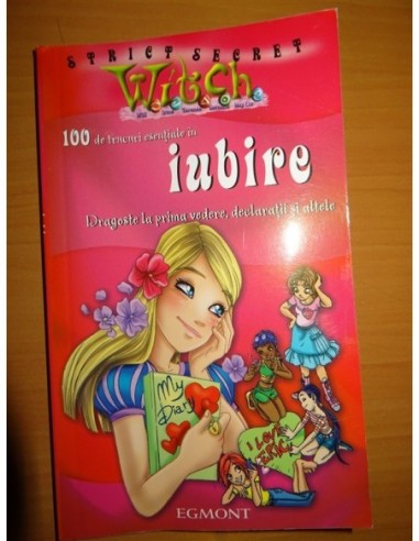 Witch 100 de trucuri esentiale in Iubire