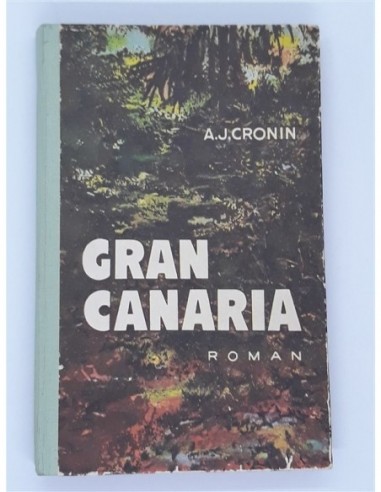 Gran Canaria - A. J. Cronin