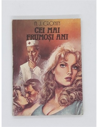 Cei mai frumosi ani - A.J.Cronin