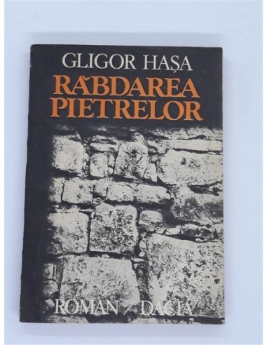 Gligor Hasa - Rabdarea pietrelor