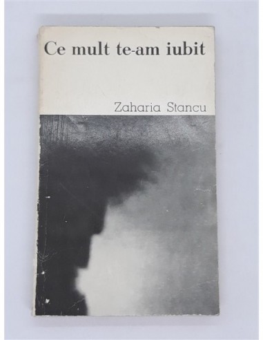 Zaharia Stancu - Ce mult te-am iubit