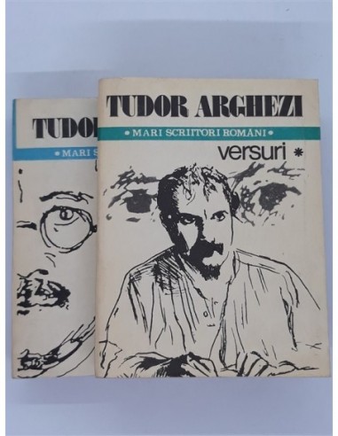 Tudor Arghezi - Versuri 2 vol.