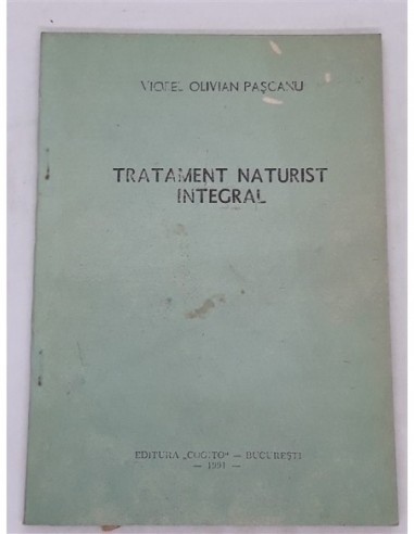 Tratament naturist integral, Viorel...