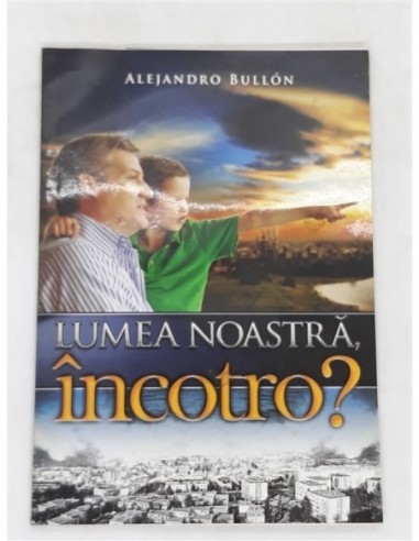 Lumea Noastra Incotro, Alejandro Bullon