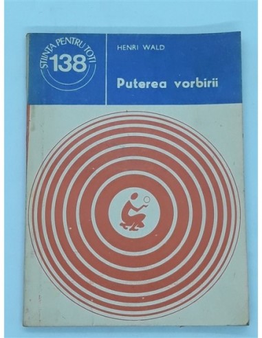 Puterea vorbirii, Henri Wald