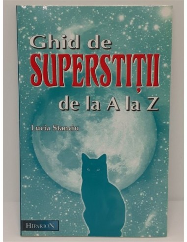 Ghid de superstitii de la A la Z