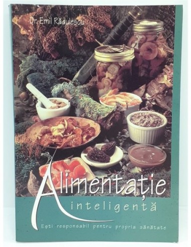 Alimentatie inteligenta Dr Emil...