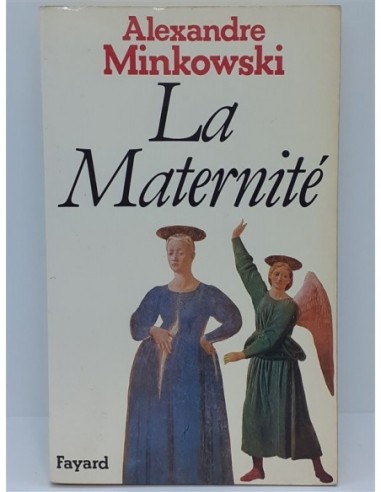 La Maternite de Alexandre Minkowski