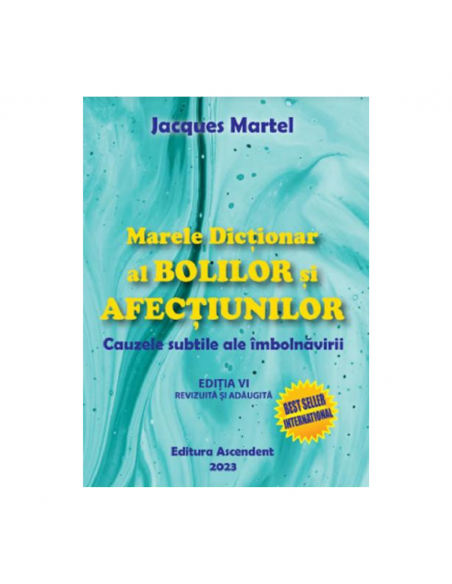 Marele Dictionar al Bolilor si Afectiunilor