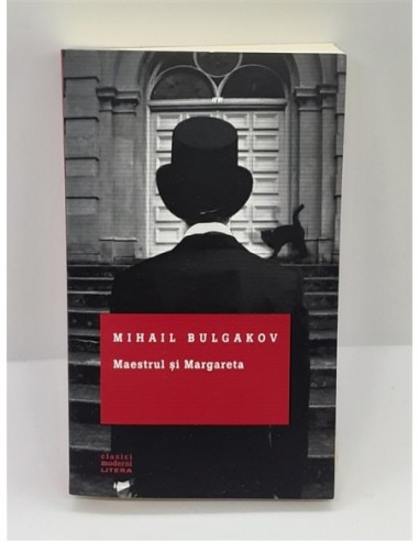 Mihail Bulgakov - Maestrul si Margareta