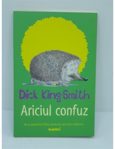 Ariciul confuz Dick King-Smith