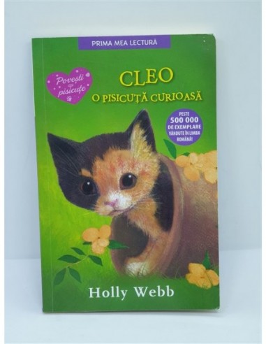 Cleo O pisicuta curioasa Holly Webb