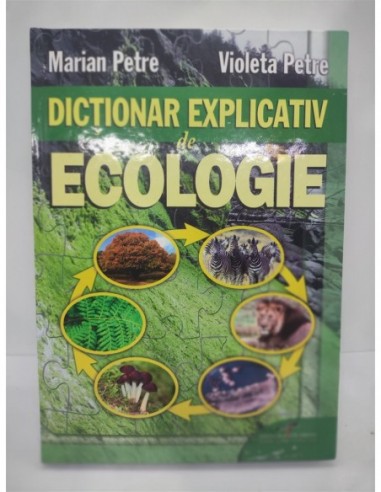 Dictionar explicativ de ecologie...